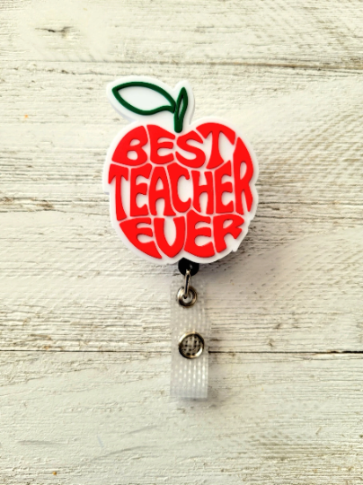Best Teacher Ever Retractable Badge Reel Silhouette – B and T Scrub Wear
